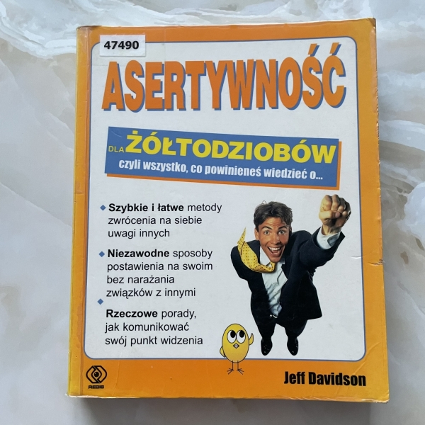 Asertywność dla żółtodziobów - Jeff Davidson