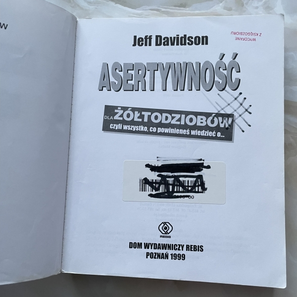 Asertywność dla żółtodziobów - Jeff Davidson