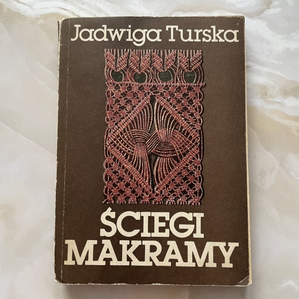 Ściegi makramy - Jadwiga Turska