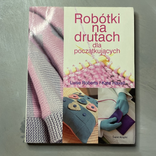 Robótki na drutach dla początkujących - Luise Roberts