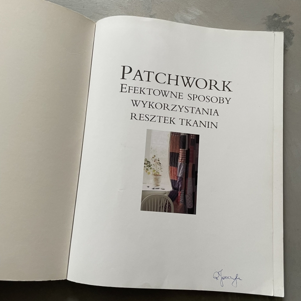 Patchwork. Efektowne sposoby wykorzystania resztek tkanin - Gloria Nicol