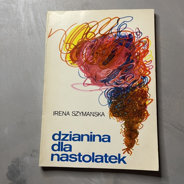 Dzianina dla nastolatek - Irena Szymańska