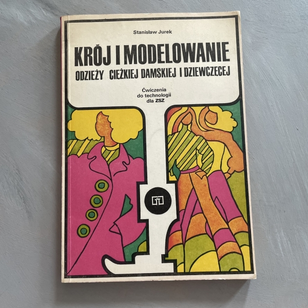 Krój i modelowanie odzieży ciężkiej damskiej i dziewczęcej - Stanisław Jurek