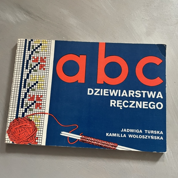 Abc dziewiarstwa ręcznego - Jadwiga Turska