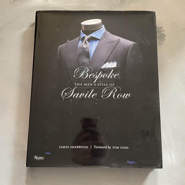 Bespoke the men's style of Savile Row - James Sherwood