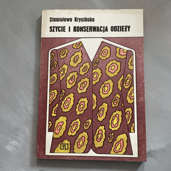 Szycie i konserwacja odzieży - Stanisława Krysińska