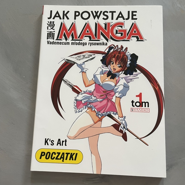 Jak powstaje manga. Vademecum młodego rysownika. Tom 1. Początki