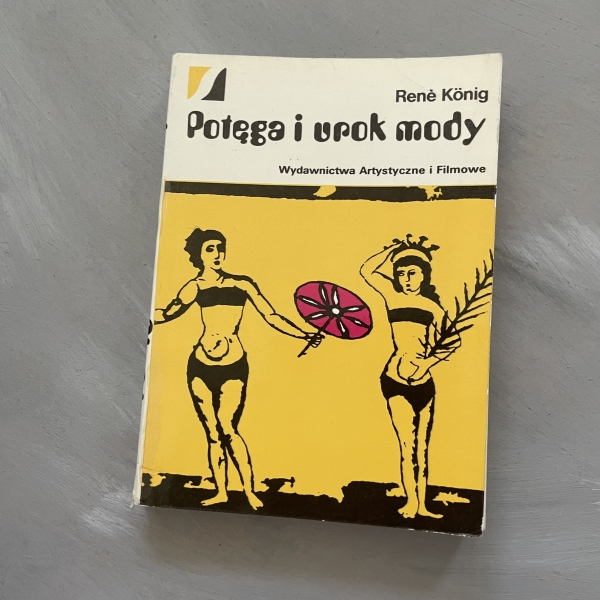 Potęga i urok mody - Rene Konig