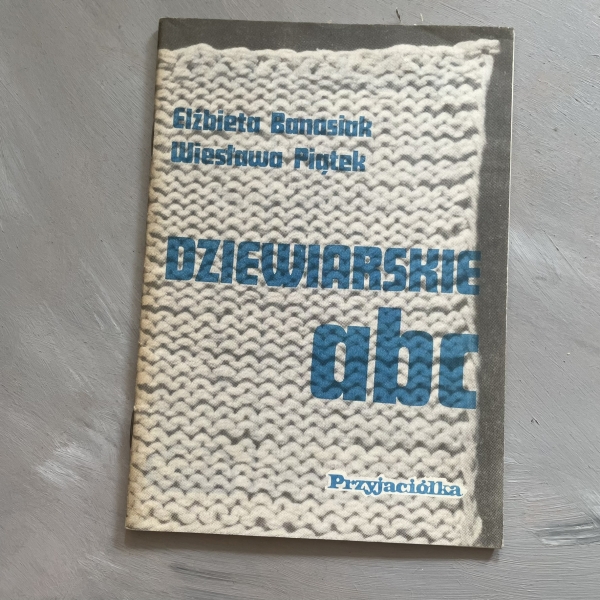 Dziewiarskie abc - Elżbieta Banasiak