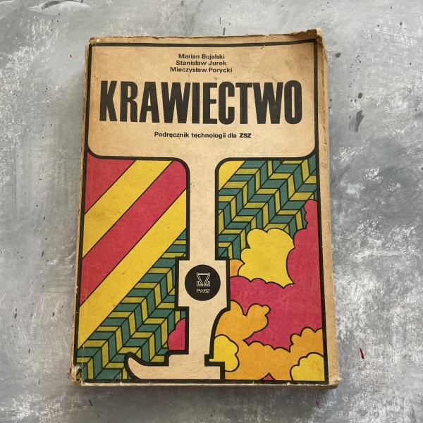 Krawiectwo. Podręcznik technologii dla ZSZ - Marian Bujalski, Stanisław Jurek