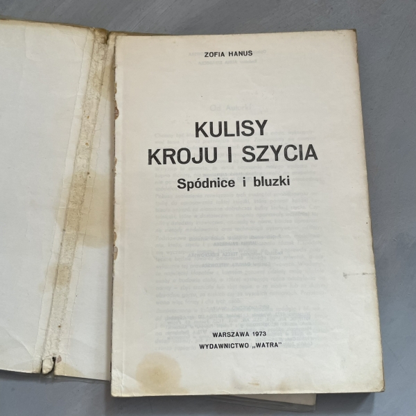 Kulisy kroju i szycia. Spódnice i bluzki - Zofia Hanus