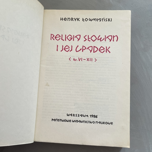 Religia Słowian i jej upadek - Henryk Łowmiański