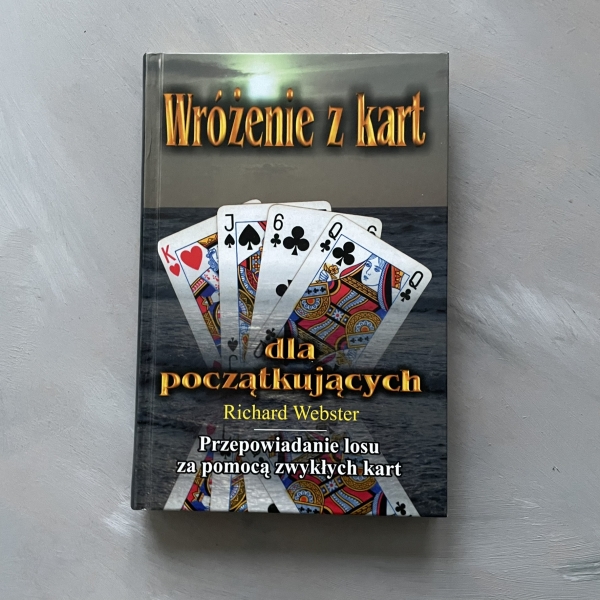 Wróżenie z kart dla początkujących - Richard Webster