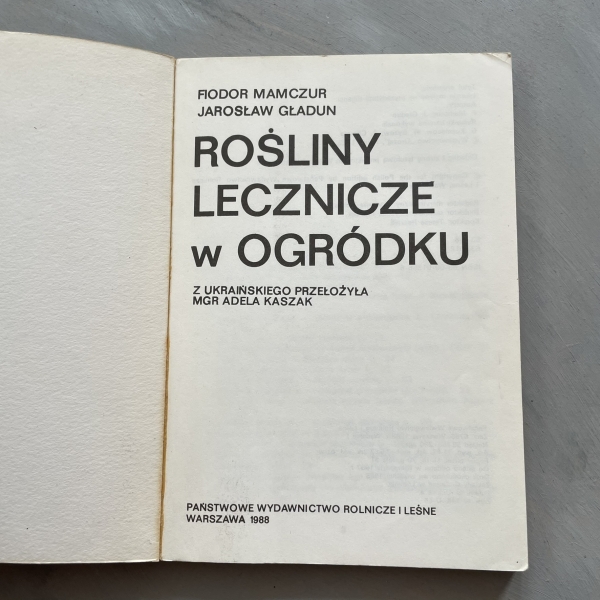 Rośliny lecznicze w ogródku - Fiodor Mamczur