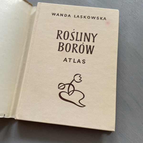 Rośliny borów - Wanda Laskowska