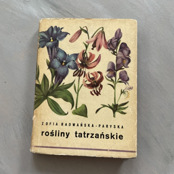 Rośliny tatrzańskie - Zofia Radwańska-Paryska