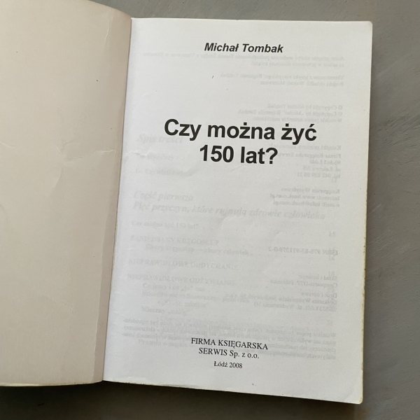 Czy można żyć 150 lat? - Michał Tombak