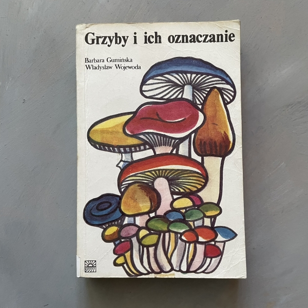 Grzyby i ich oznaczanie - Barbara Gumińska