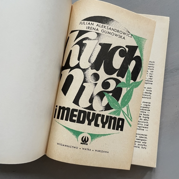 Kuchnia i medycyna - Julian Aleksandrowicz